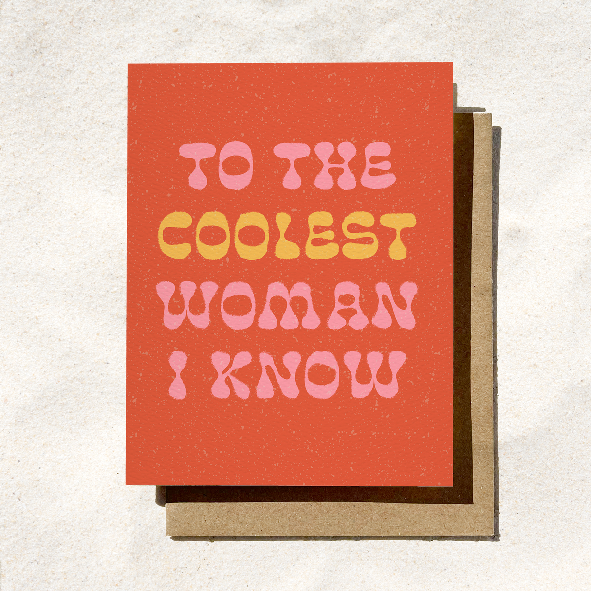 To The Coolest Woman I Know | Feminist Card | Fall Card