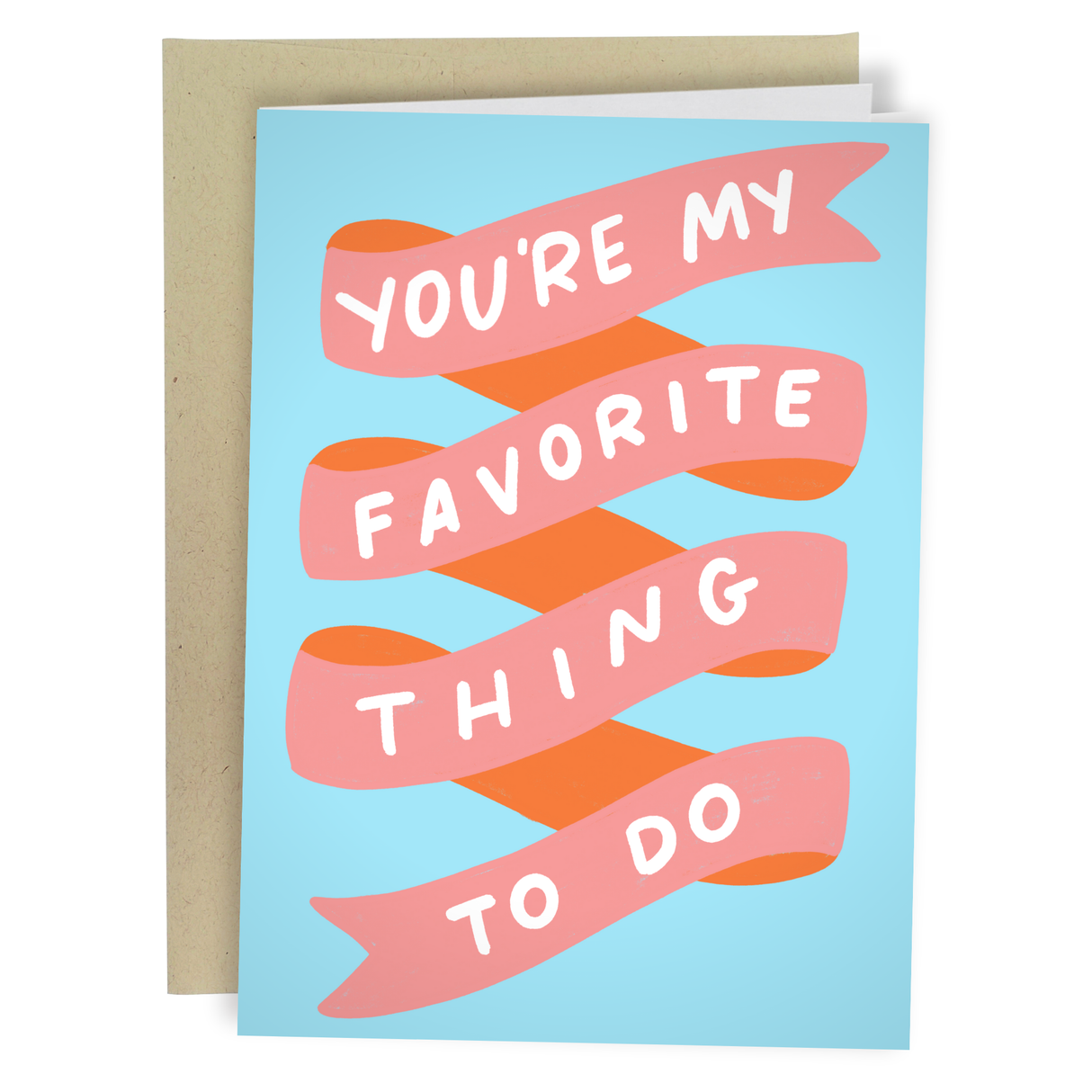 Favorite Thing To Do - Funny Valentine's Day Card