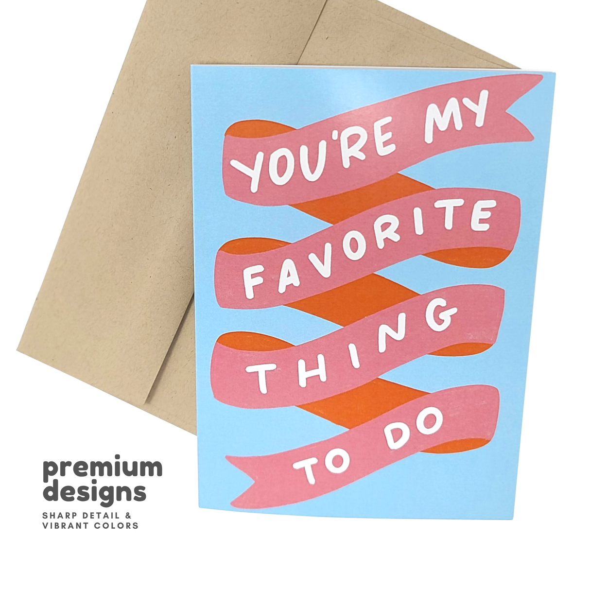 Favorite Thing To Do - Funny Valentine's Day Card